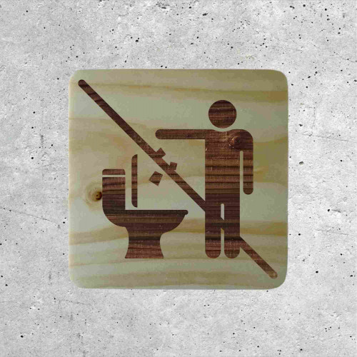 Wooden Door Sign No Trash in This Toilet