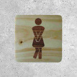 Humorous Wooden Ladies' Restroom Door Sign