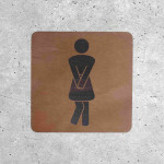 Humorous Wooden Ladies' Restroom Door Sign