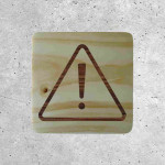 Wood Safety Sign - Danger Warning