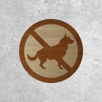 No Dogs Allowed - Wooden Sign