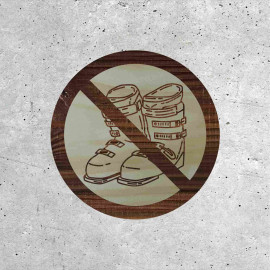 Wood Signage - No Ski Boots Allowed