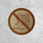 Wood Signage - No Ski Boots Allowed