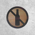 Wooden Signage - No Alcohol Allowed