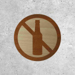 Wooden Signage - No Alcohol Allowed