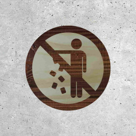 Wooden Signage - Do Not Litter Here