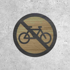 Panneau en Bois - Vélo Interdit