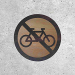 Wooden Sign - No Bicycles Allowed