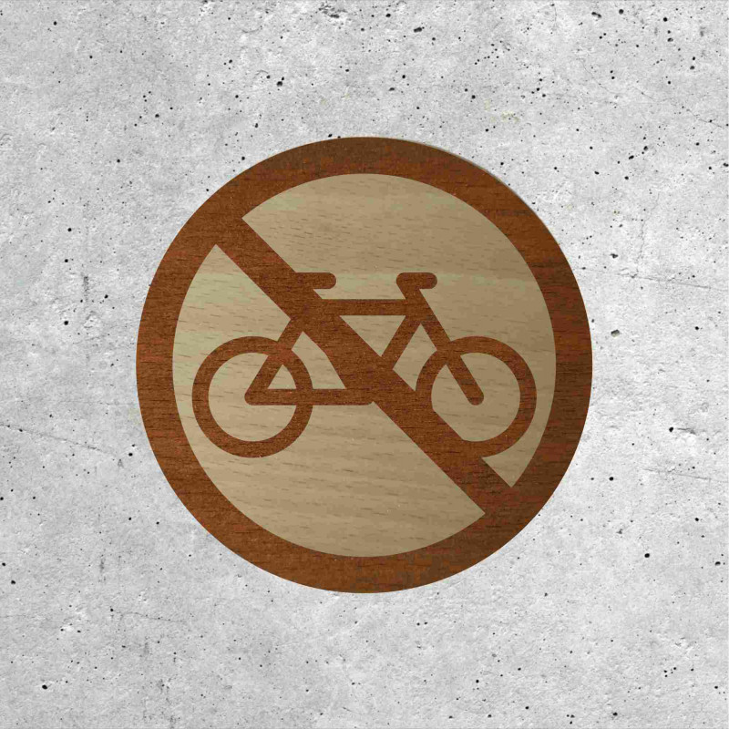 Wooden Sign - No Bicycles Allowed