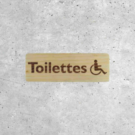 Signalétique Bois - Toilettes PMR (Personnes à Mobilité Réduite)