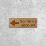 Signalétique Bois - Flèche Sortie de Secours Gauche