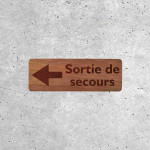 Signalétique Bois - Flèche Sortie de Secours Gauche