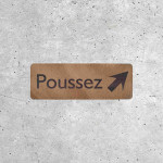 Signalétique en bois Poussez pour porte avec flèche