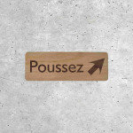 Signalétique en bois Poussez pour porte avec flèche