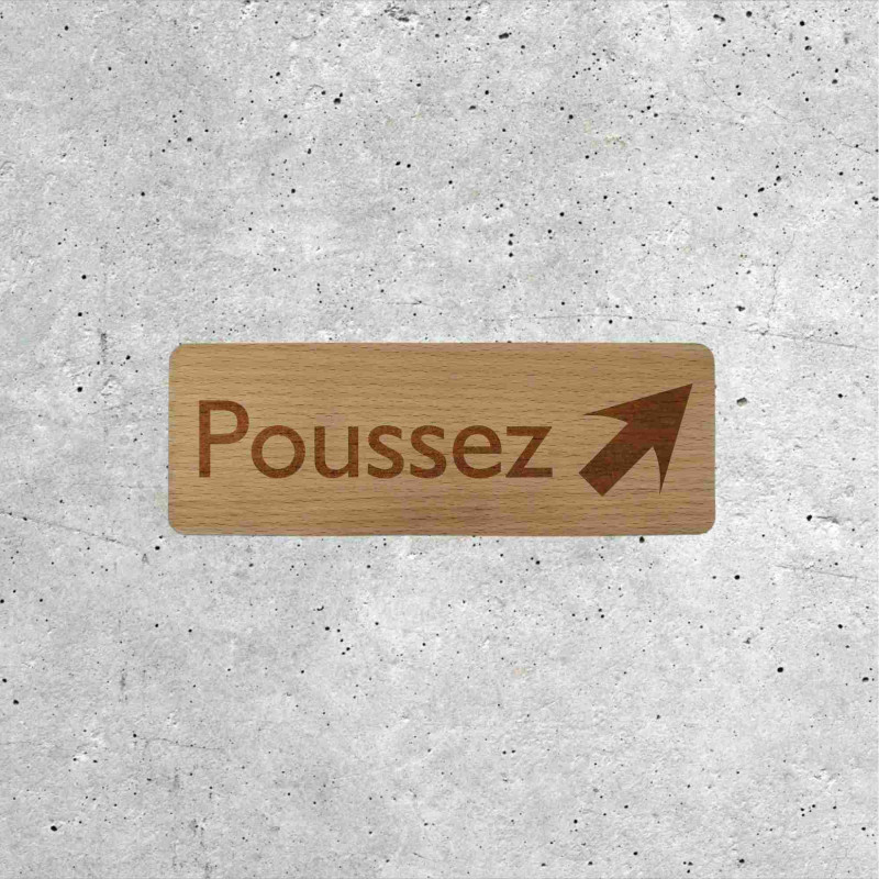 Signalétique en bois Poussez pour porte avec flèche