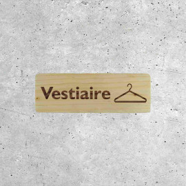 Signalétique en bois Vestiaire avec pictogramme