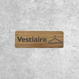 Signalétique en bois Vestiaire avec pictogramme