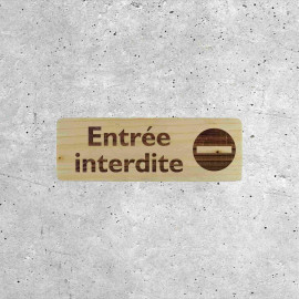 Plaque en Bois Accès Interdit avec Symbole