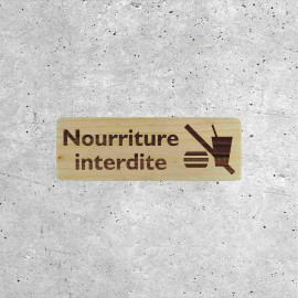 Panneau Nourriture Interdite en Bois