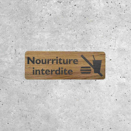 Panneau Nourriture Interdite en Bois