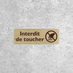 Wooden Do Not Touch Sign